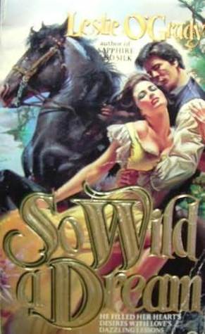 So Wild a Dream (Mass Market Paperback)