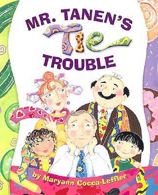 Mr. Tanen's Tie Trouble (Hardcover)