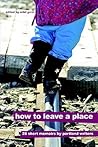 How to Leave a Place