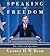 Speaking of Freedom: The Co...