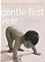 Gentle First Year by Gowri Motha