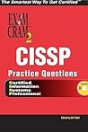 Cissp Practice Questions: Exam Cram 2