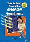 Solar Cell and Renewable Energy Experiments (Cool Science Projects With Technology)