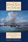 From Sail to Steam: Four Centuries of Texas Maritime History, 1500-1900 From Sail to Steam: Four Centuries of Texas Maritime History, 1500-1900