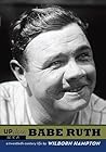Babe Ruth (Up Close) Babe Ruth (Up Close)