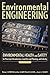 Environmental Engineering: Environmental Health and Safety for Municipal Infrastructure, Land Use and Planning, and Industry