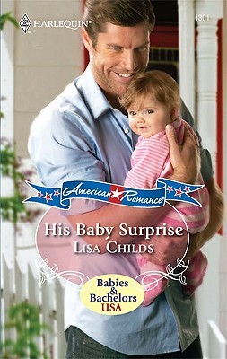 His Baby Surprise (Mass Market Paperback)