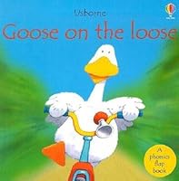 Goose on the Loose by Phil Roxbee Cox