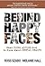 Behind Happy Faces by Ross Szabo