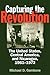 Capturing the Revolution: T...