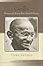 Gandhi: Pioneer of Nonviolent Social Change (The Library of World Biography)