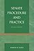 Senate Procedure and Practice