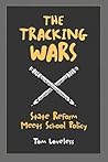 The Tracking Wars: State Reform Meets School Policy