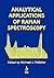 Analytical Applications of Raman Spectroscopy