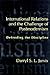 International Relations and the Challenge of Postmodernism by Darryl S.L. Jarvis