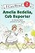 Amelia Bedelia, Cub Reporte...