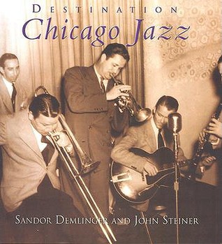 Destination Chicago Jazz (Hardcover)