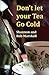 Don't let your Tea Go Cold