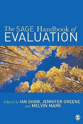 The SAGE Handbook of Evaluation (Hardcover)
