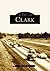 Clark (Images of America: New Jersey)