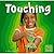 Touching (First Facts)