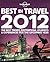 Lonely Planet's Best in Travel 2012 by Lonely Planet