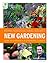 Royal Horticultural Society: New Gardening: How To Garden in a Changing Climate