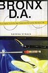 Bronx D.A.: True Stories from the Domestic Violence and Sex Crimes Unit