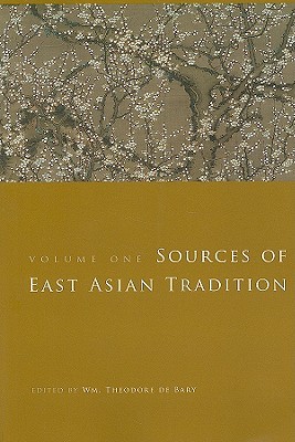 Sources of East Asian Tradition: Premodern Asia (Paperback)