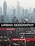 Urban Geography: A Global Perspective
