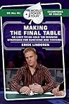 World Poker Tour: Making the Final Table World Poker Tour: Making the Final Table