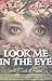 Look Me in the Eye: Caryl's Story