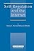 Self-Regulation and the Internet by Monroe E. Price