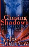 Chasing Shadows