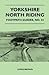 Yorkshire North Riding - Footpath Guides by Paul Heath