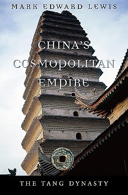 China's Cosmopolitan Empire: The Tang Dynasty (History of Imperial China, #3)