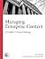 Managing Enterprise Content: A Unified Content Strategy