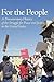 For the People: A Documentary History of the Struggle for Peace and Justice in the United States (Peace Education)