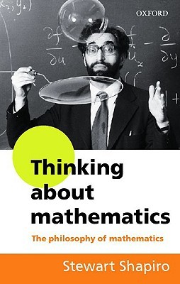 Thinking about Mathematics: The Philosophy of Mathematics (Paperback)
