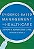 Evidence-Based Management i...