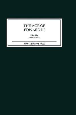 The Age of Edward III (Hardcover)