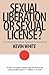 Sexual Liberation or Sexual License?: The American Revolt Against Victorianism (American Ways)