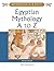 Egyptian Mythology a to Z