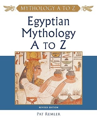 Egyptian Mythology a to Z (Hardcover)