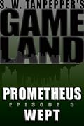 Prometheus Wept