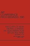 Discovery of Weak Neutral Currents: The Weak Interaction Before and After: Proceedings of the Conference held in Santa Monica, CA, February 1993 (AIP Conference Proceedings, 300)