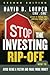 Stop the Investing Rip-off: How to Avoid Being a Victim and Make More Money
