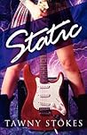 Static by Tawny Stokes