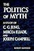 The Politics of Myth: A Study of C. G. Jung, Mircea Eliade, and Joseph Campbell (Issues Study Religion)