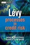 Levy Processes in Credit Risk (The Wiley Finance Series)
